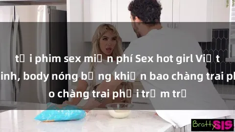 tải phim sex miễn phí Sex hot girl Việt Nam: Mặt xinh, body nóng bỏng khiến bao chàng trai phải trầm trồ